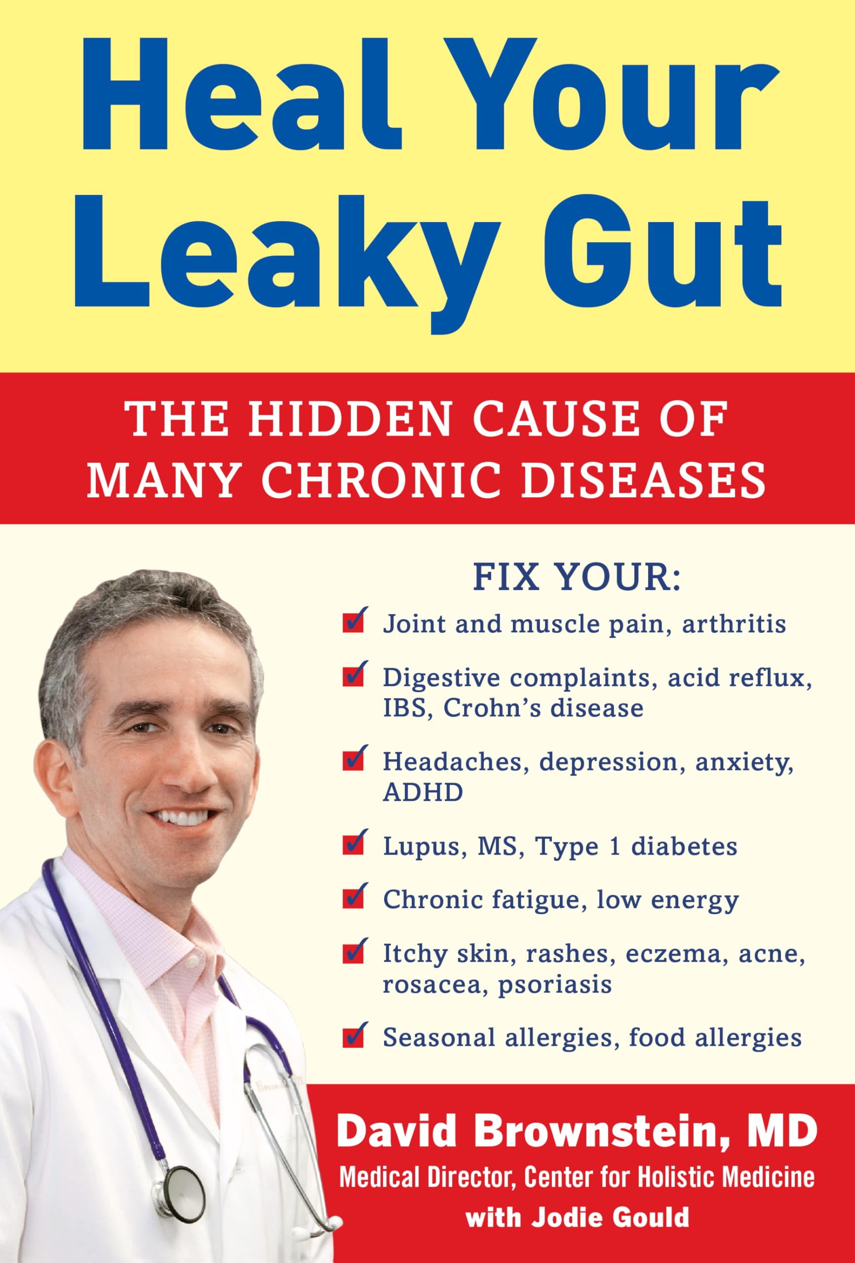 Heal Your Leaky Gut: The Hidden Cause of Many Chronic Diseases Medicine