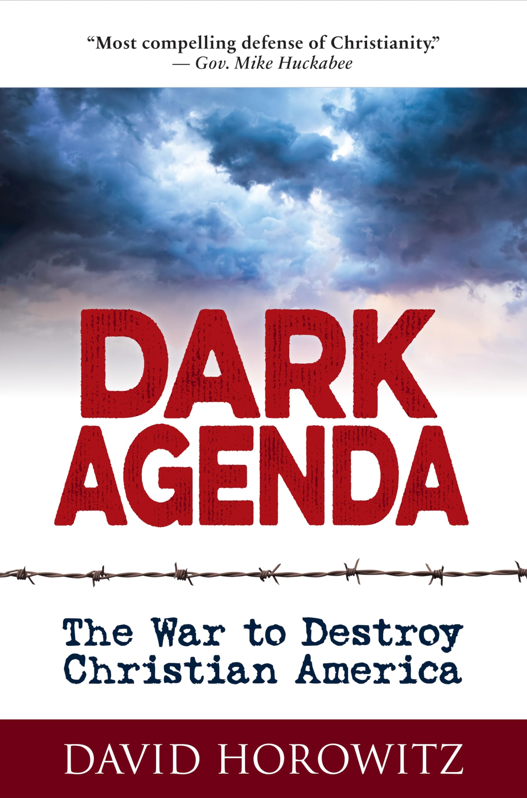 DARK AGENDA: The War to Destroy Christian America Books