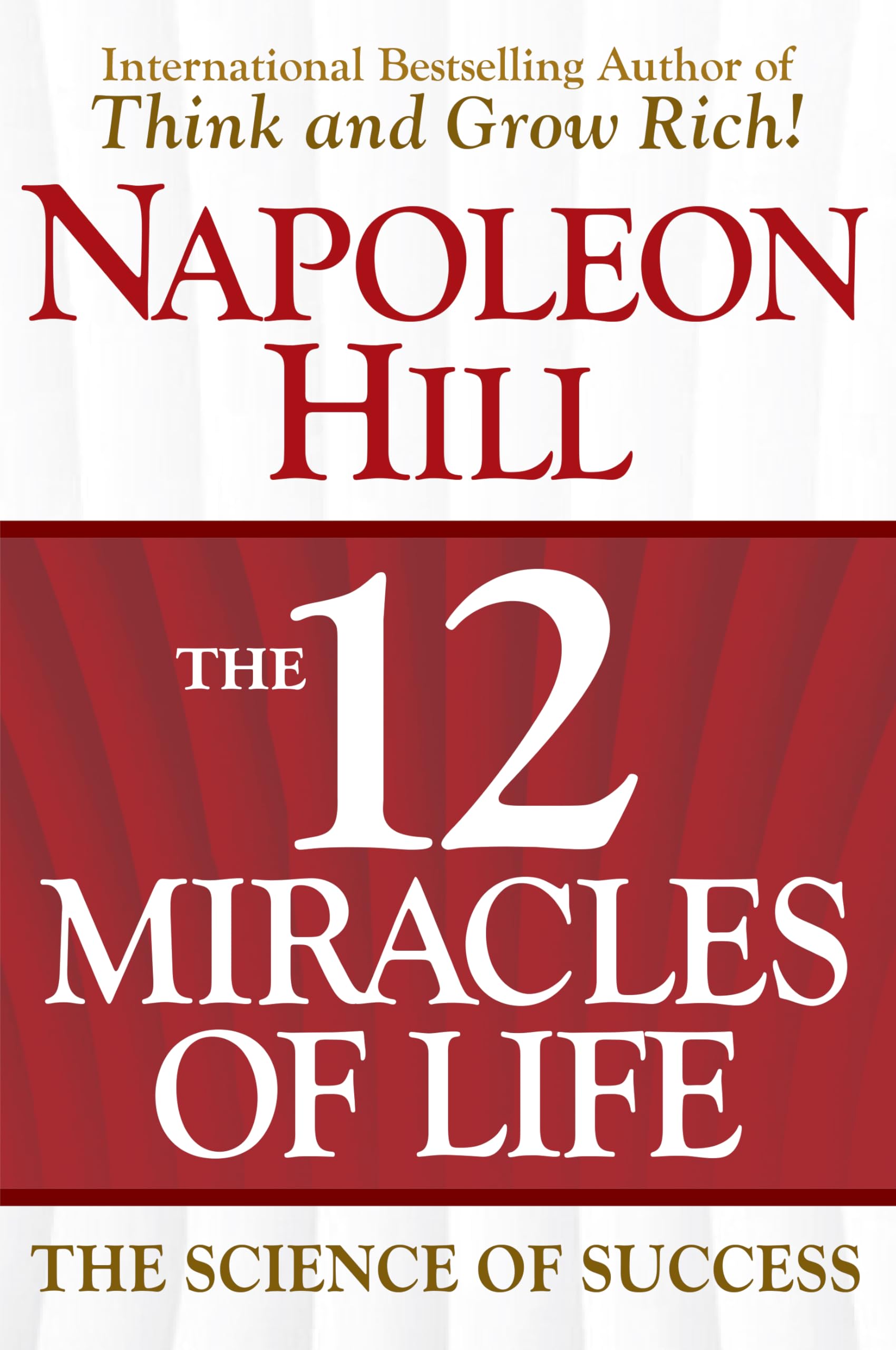 The 12 Miracles of Life: The Science of Success Business, Finance & Career