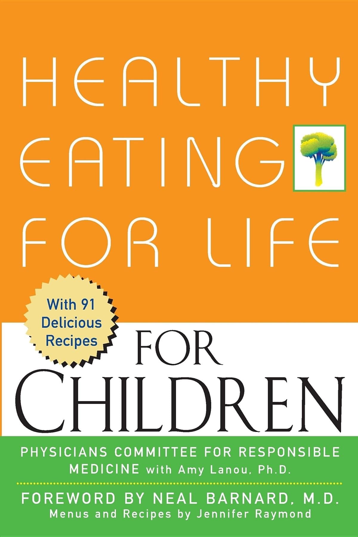 Healthy Eating for Life for Children Medicine