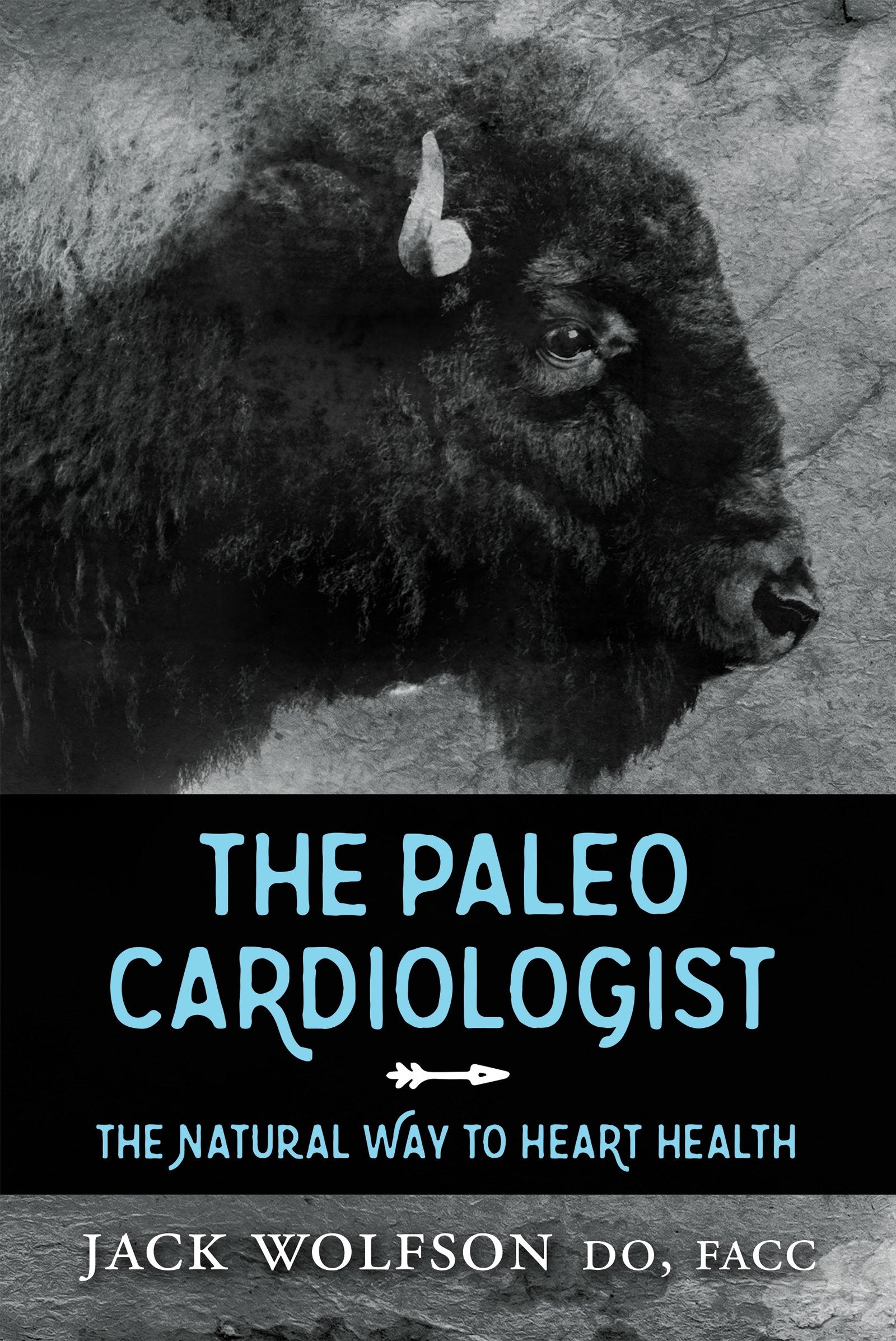 Paleo Cardiologist: The Natural Way to Heart Health Medicine