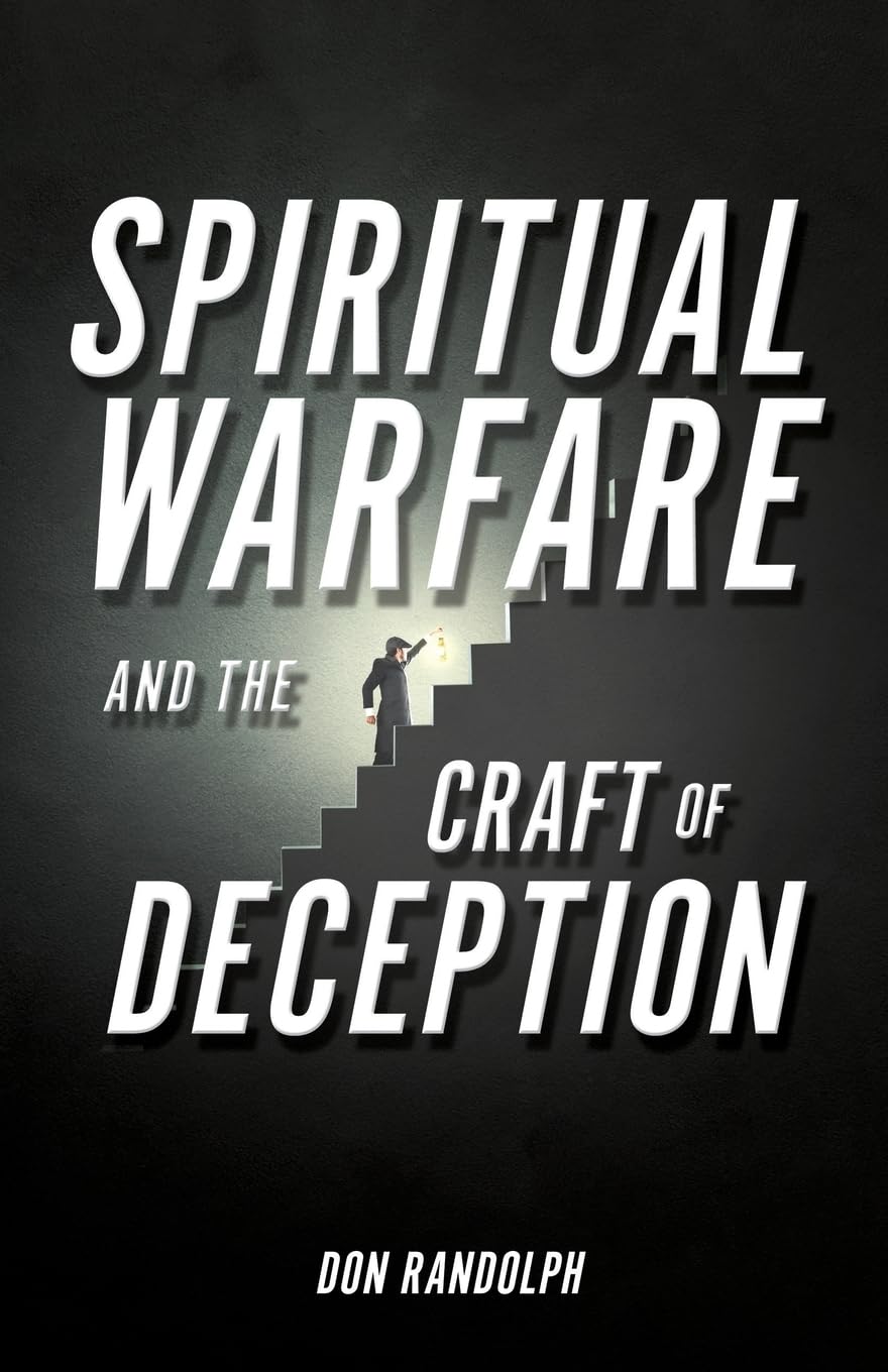 Spiritual Warfare and The Craft of Deception Social Sciences