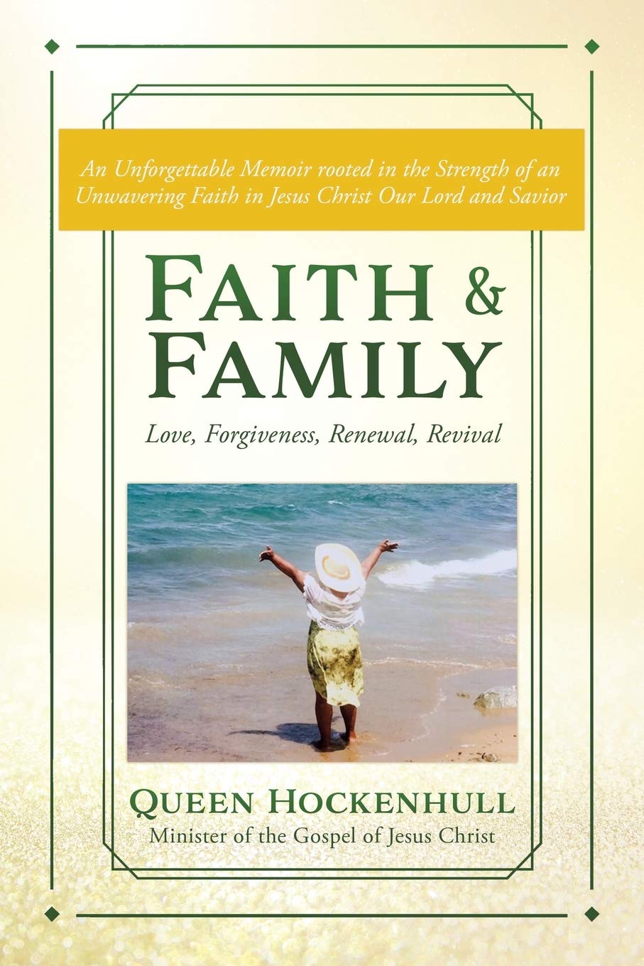 Faith & Family: Love, Forgiveness, Renewal, Revival Art & Literature