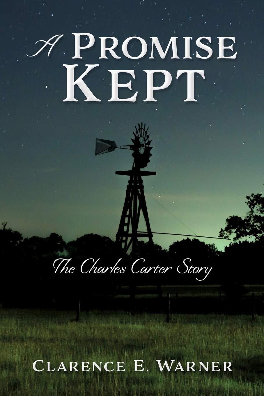 A Promise Kept: The Charles Carter Story Social Sciences