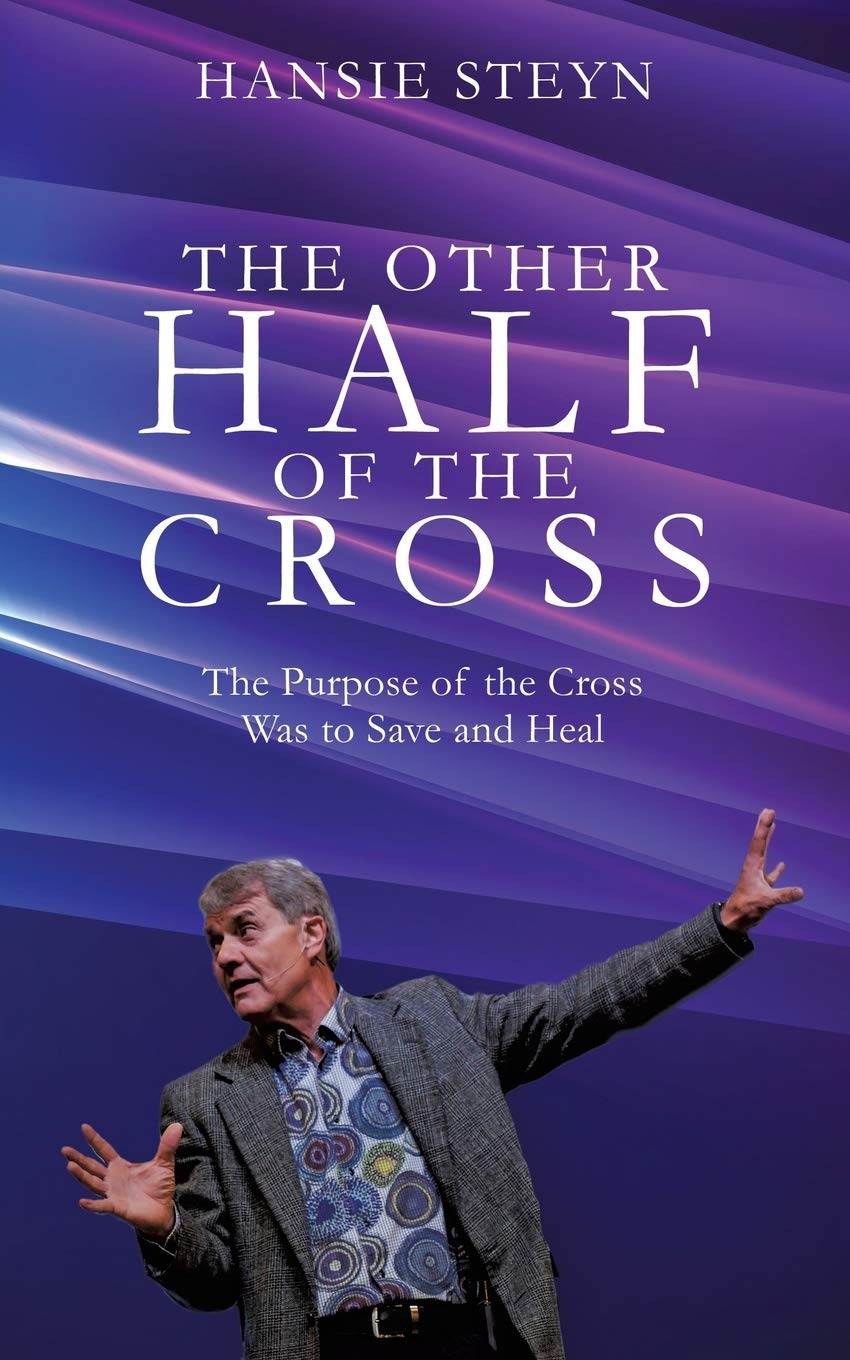 The Other Half of the Cross: The Purpose of the Cross Was to Save and Heal Social Sciences