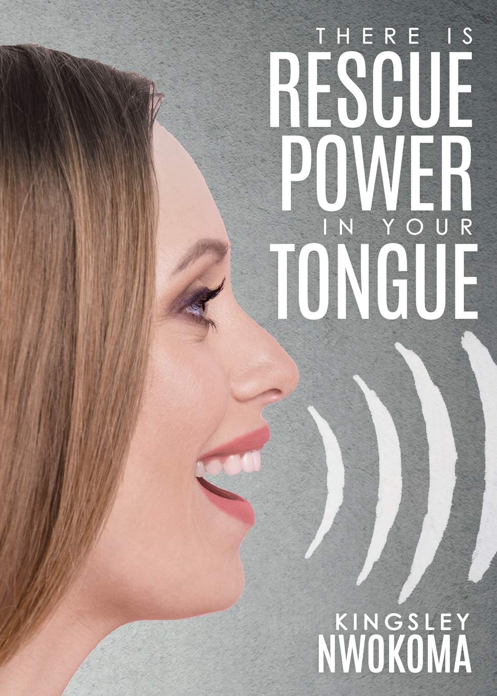 There Is Rescue Power in Your Tongue Social Sciences