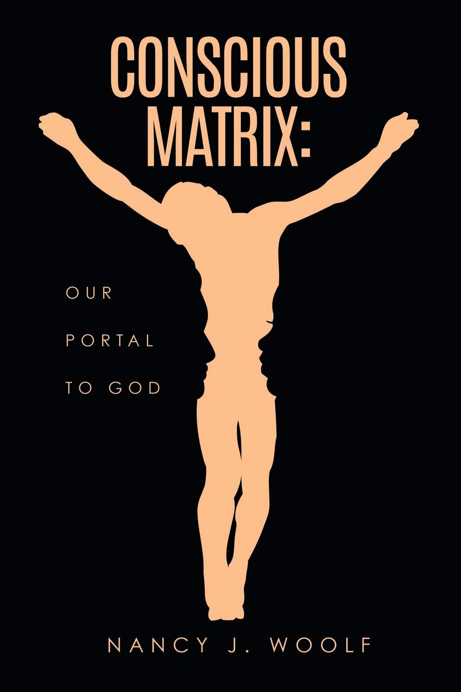 Conscious Matrix: Our Portal to God Social Sciences