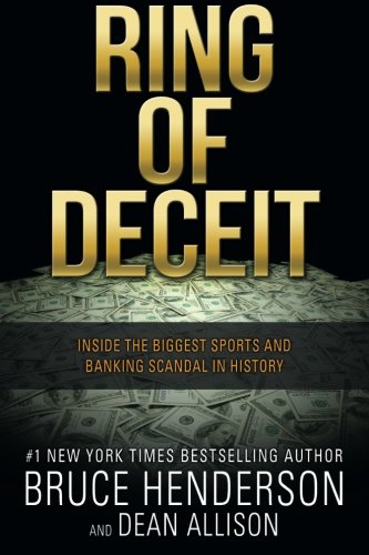 Ring of Deceit: Inside the Biggest Sports and Banking Scandal in History book