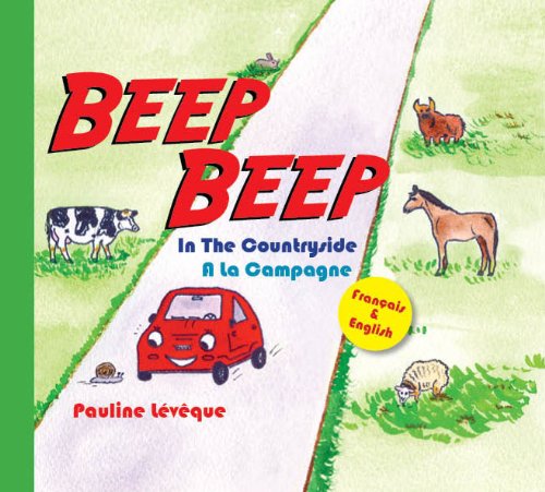 Beep Beep in the Countryside - A La Campagne (Bilingual) book