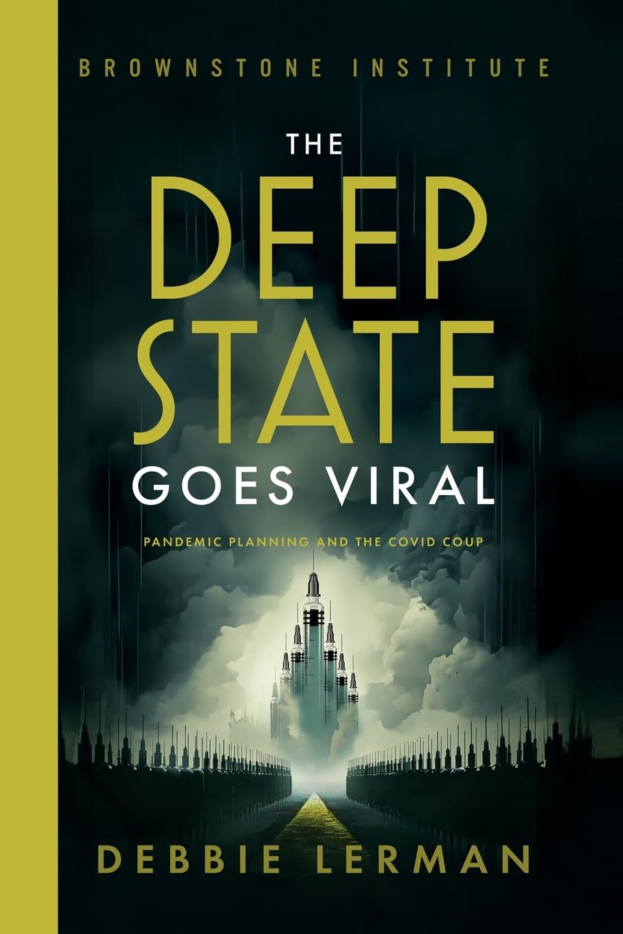 Product Image: The Deep State Goes Viral