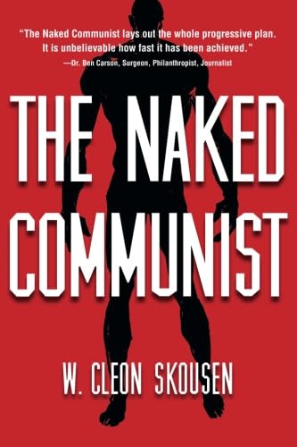The Naked Communist (The Naked Series, Band 1) Social Sciences