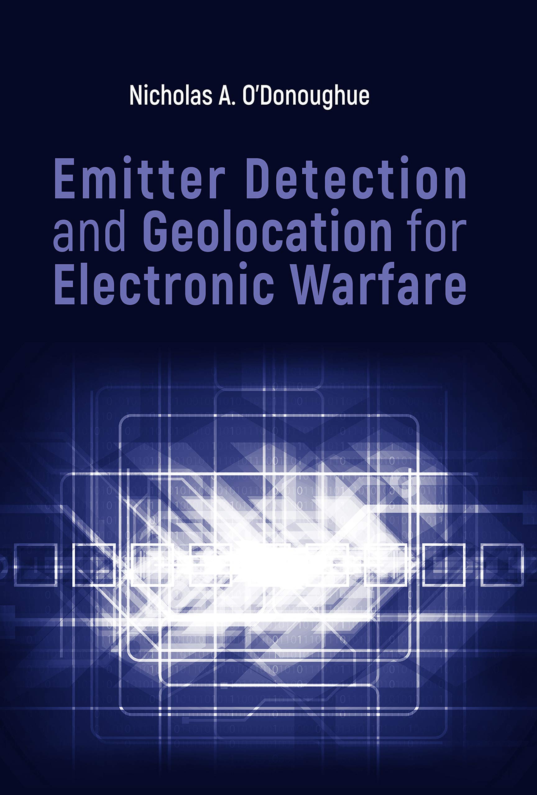 Emitter Detection and Geolocation for Electronic Warfare (The Artech House Electronic Warfare Library) Business & Technology