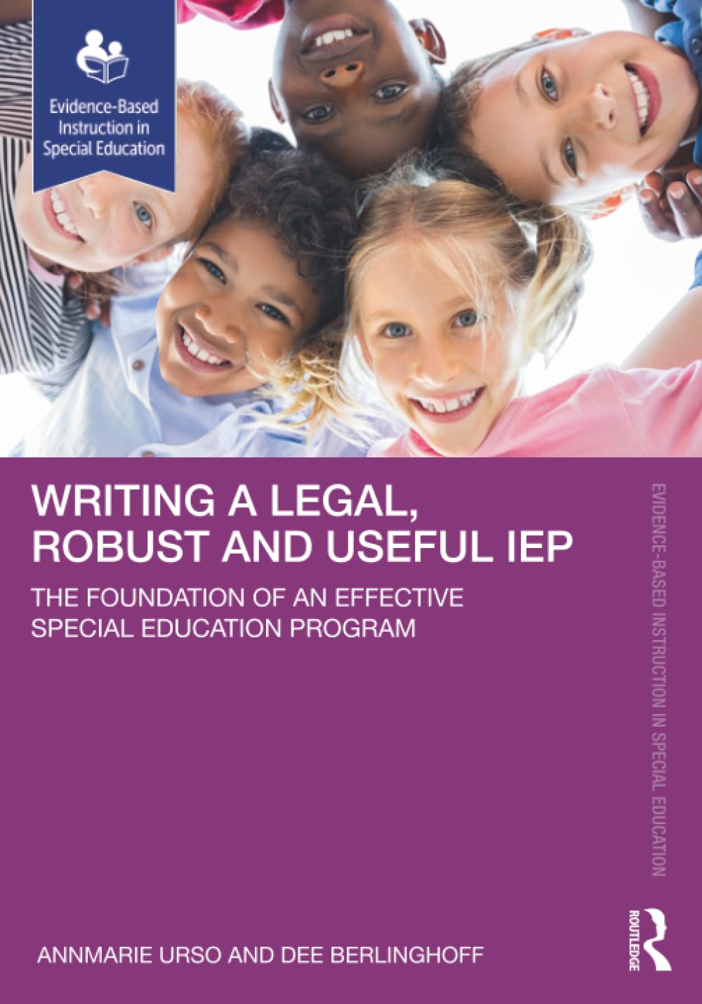 Writing a Legal, Robust and Useful IEP Education & Training