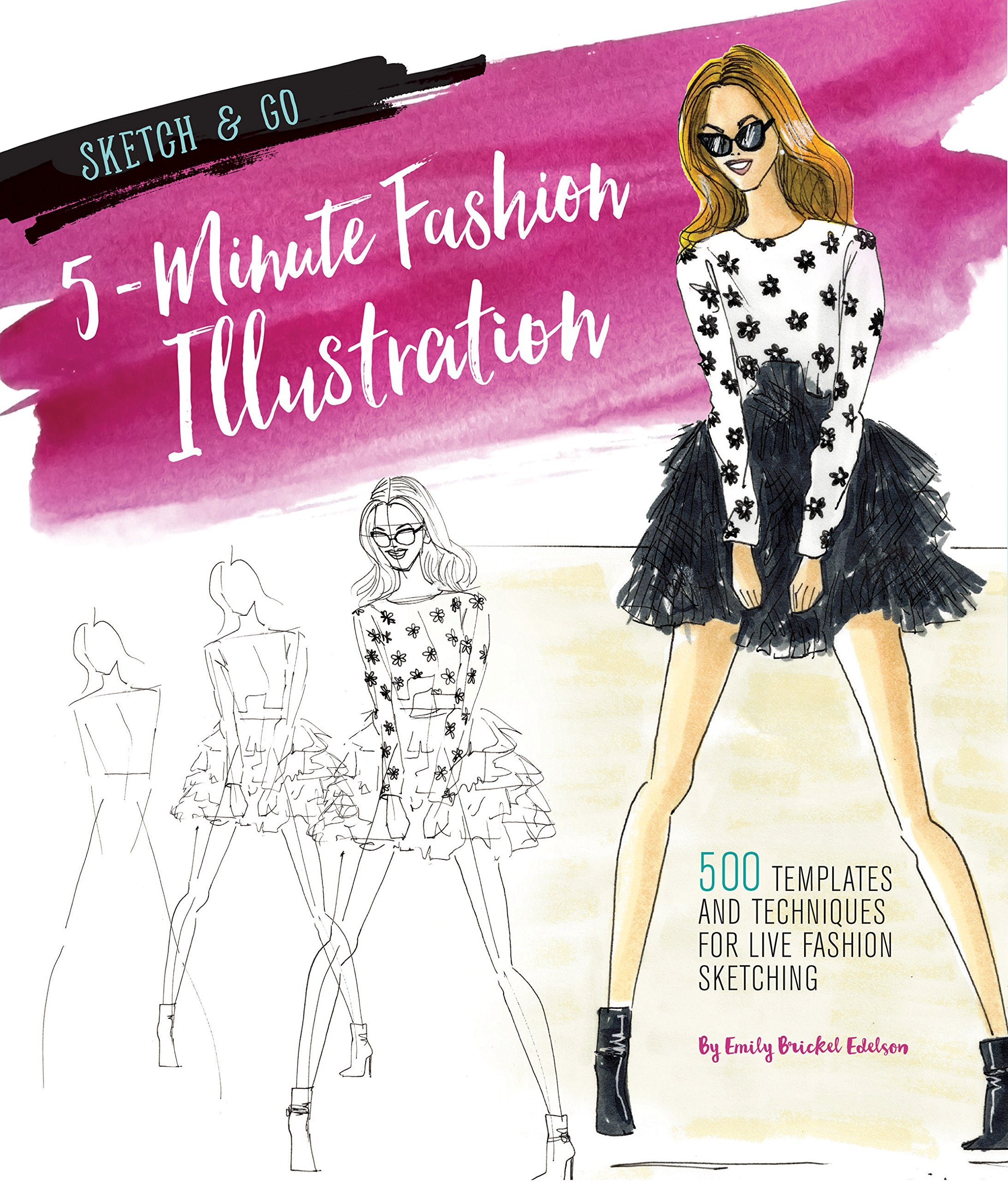 Sketch and Go: 5-Minute Fashion Illustration: 500 Templates and Techniques for Live Fashion Sketching (1) (Sketch & Go, Band 1) Film, Art & Culture