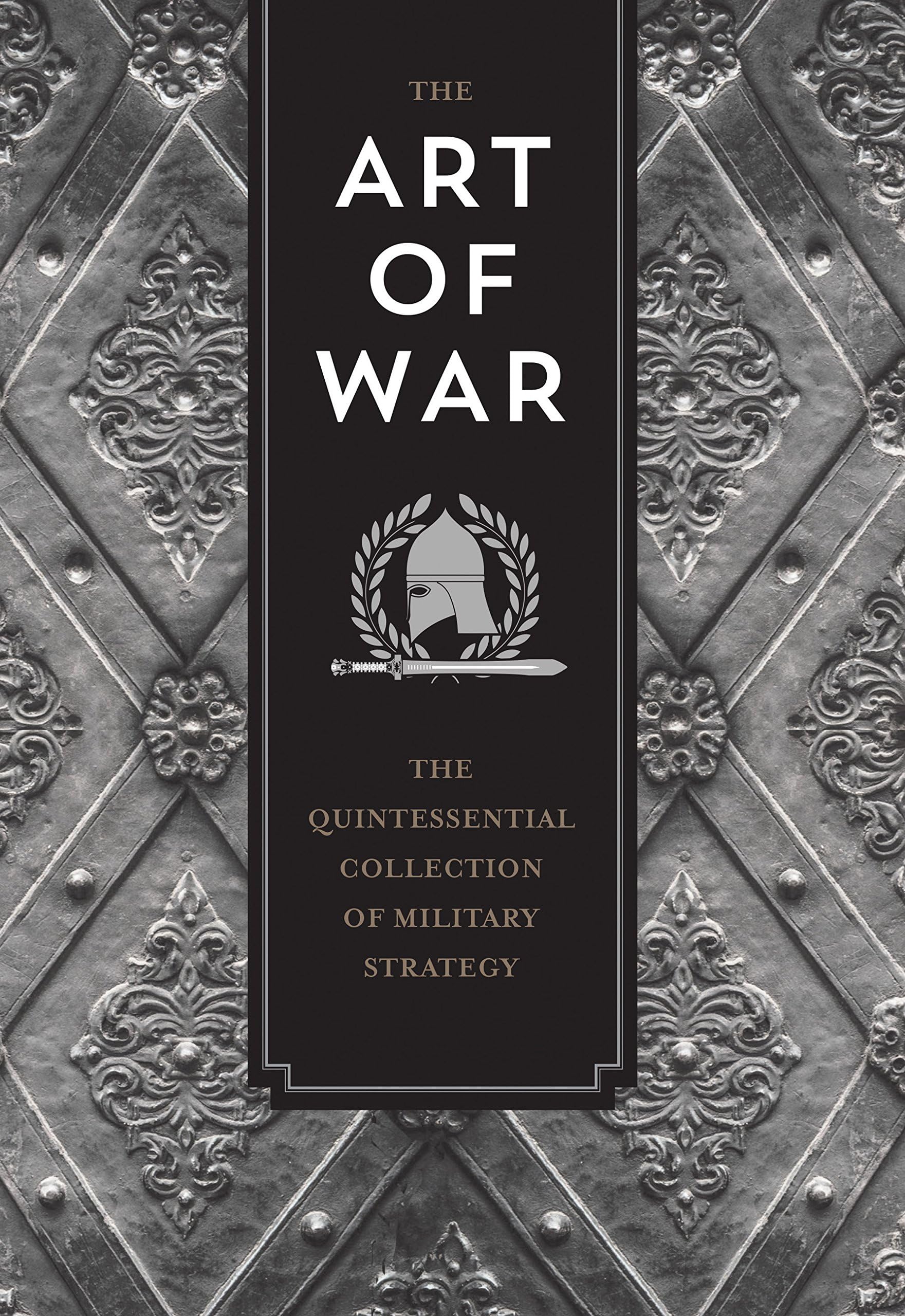 The Art of War: The Quintessential Collection of Military Strategy (Knickerbocker Classics) Philosophy