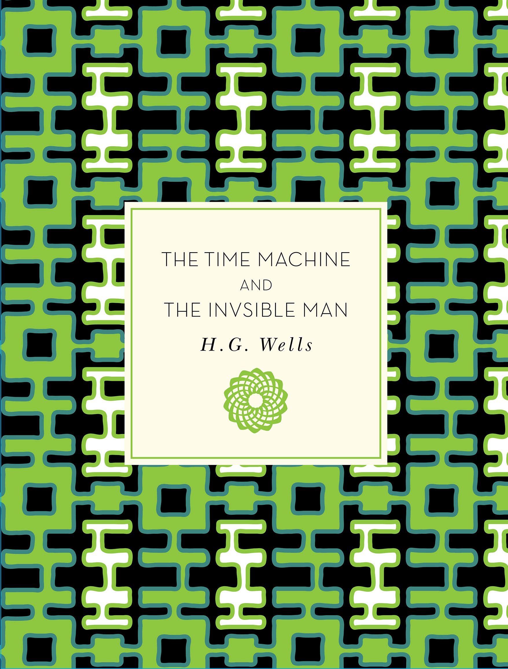 The Time Machine and The Invisible Man (45) (Knickerbocker Classics, Band 45) Classics
