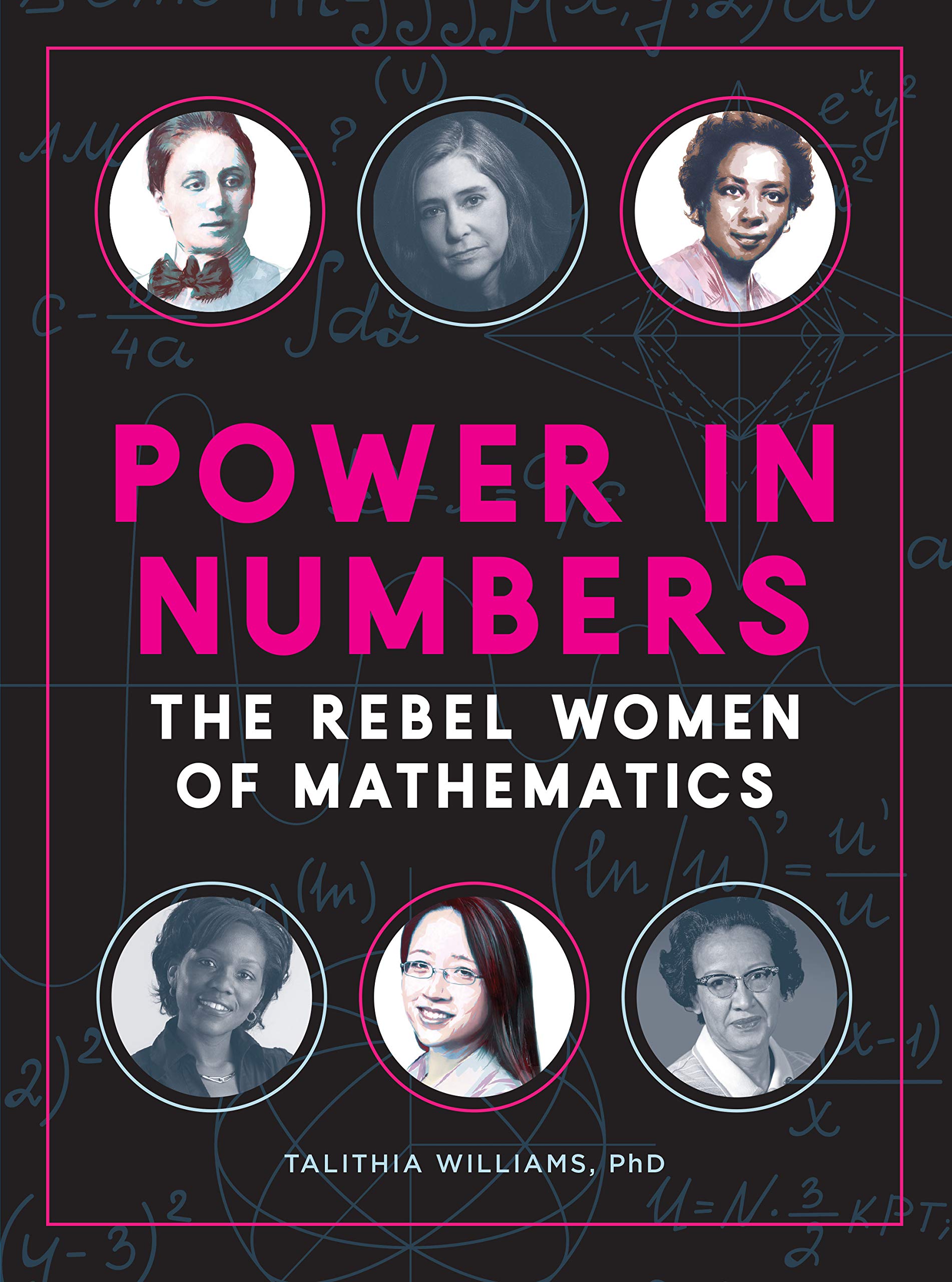 Power in Numbers: The Rebel Women of Mathematics Books