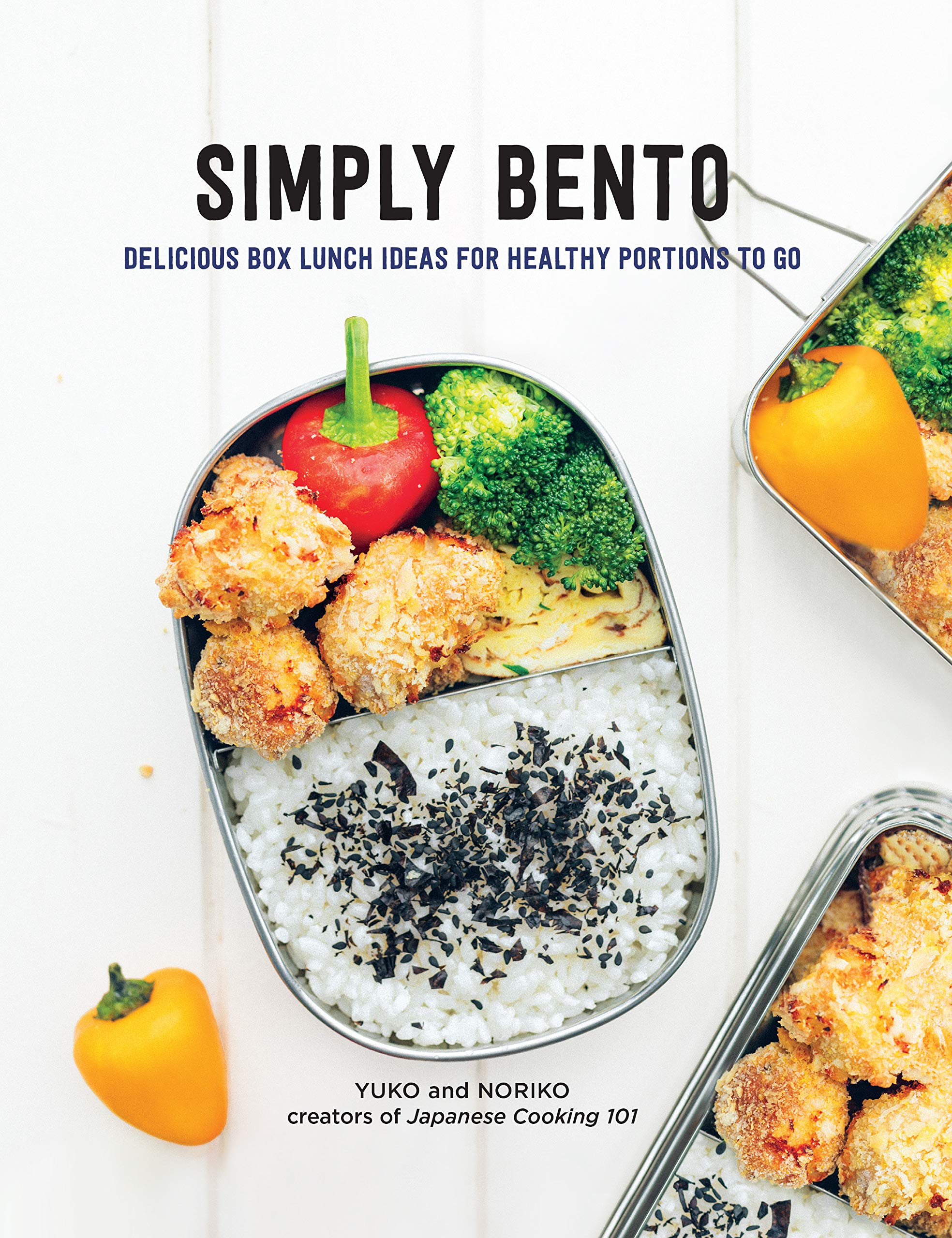 Simply Bento: Delicious Box Lunch Ideas for Healthy Portions to Go book