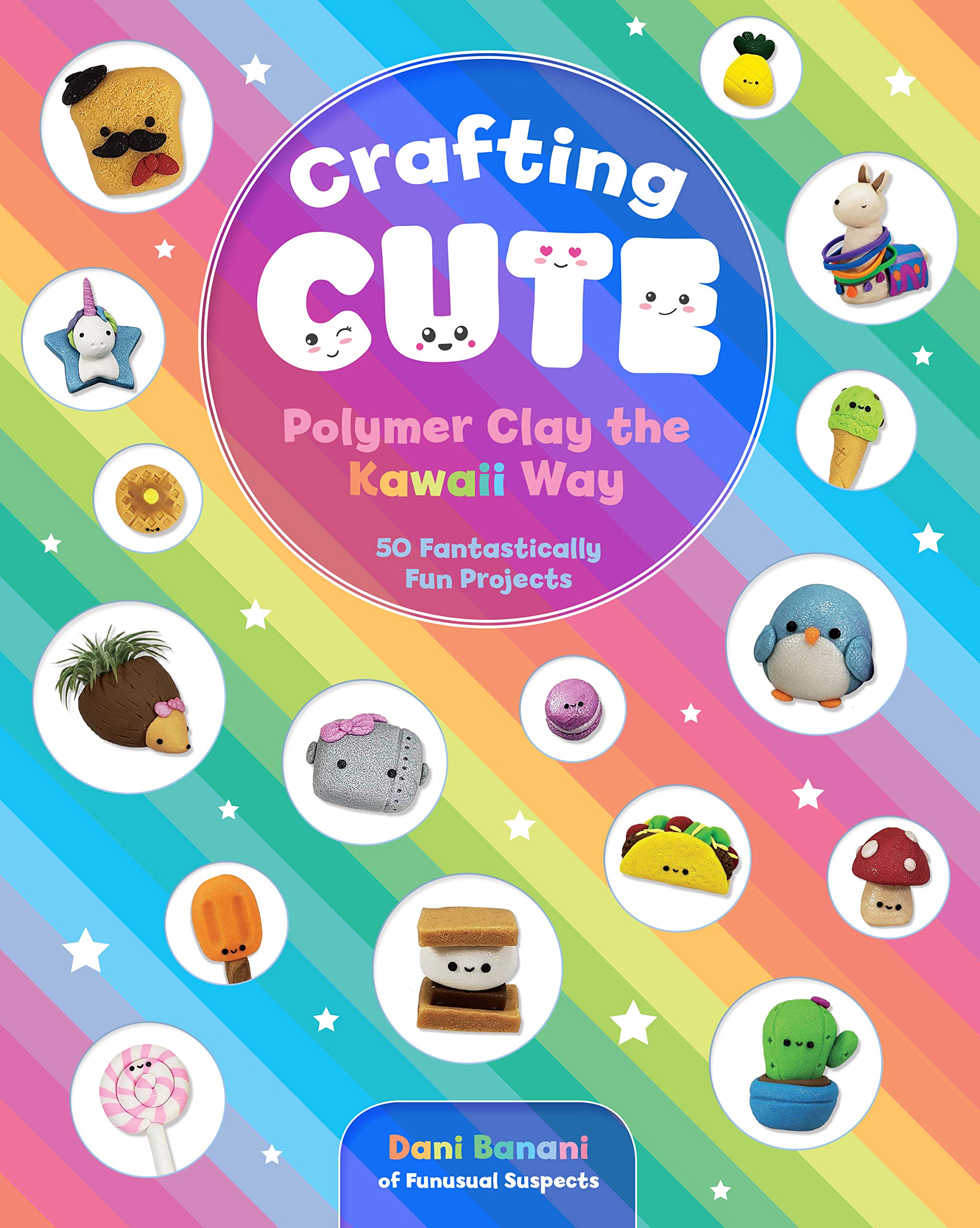 Crafting Cute: Polymer Clay the Kawaii Way book