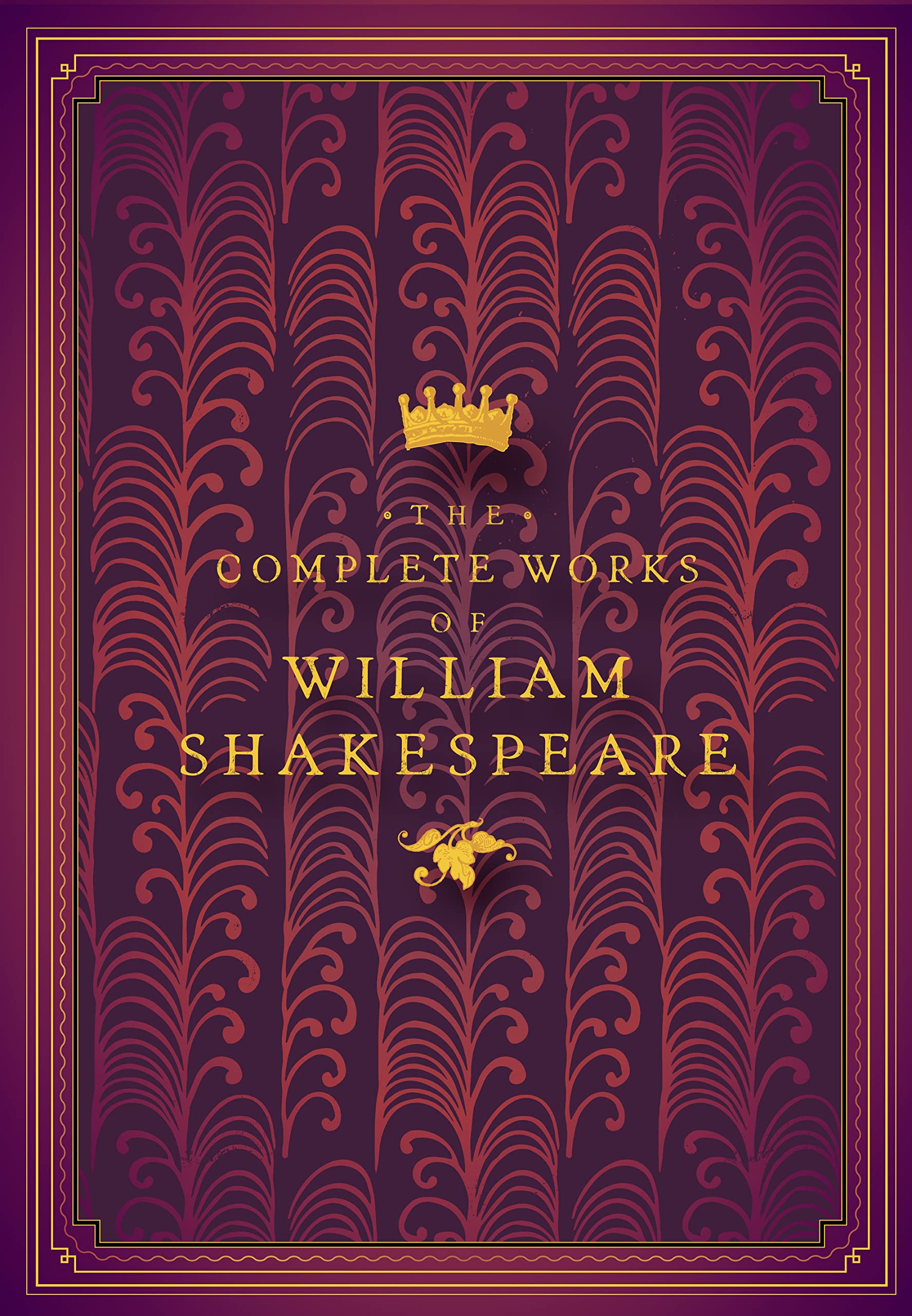 The Complete Works of William Shakespeare (4): Volume 4 (Timeless Classics, Band 4) Drama