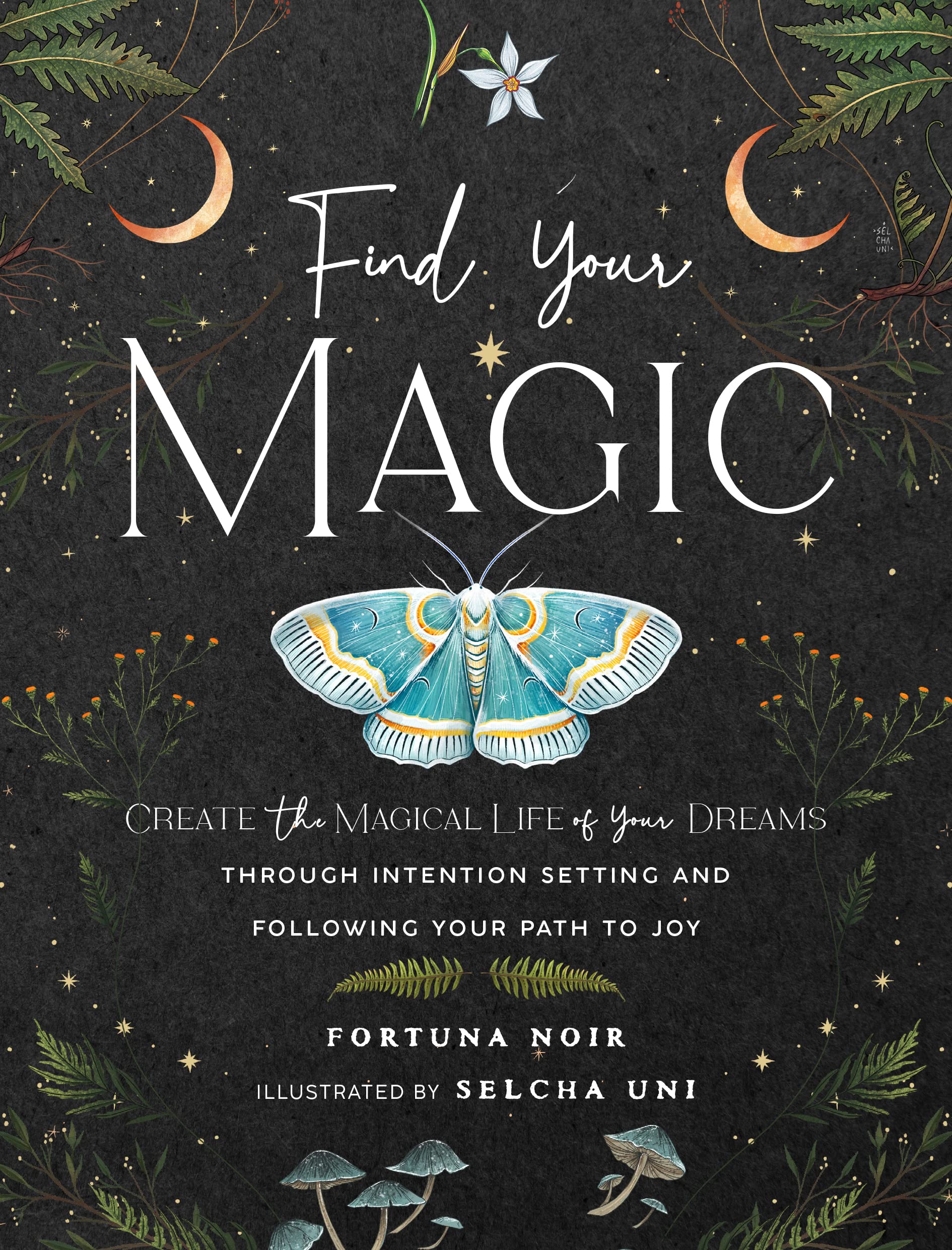 Find Your Magic: A Journal Leisure, Home & Garden Books