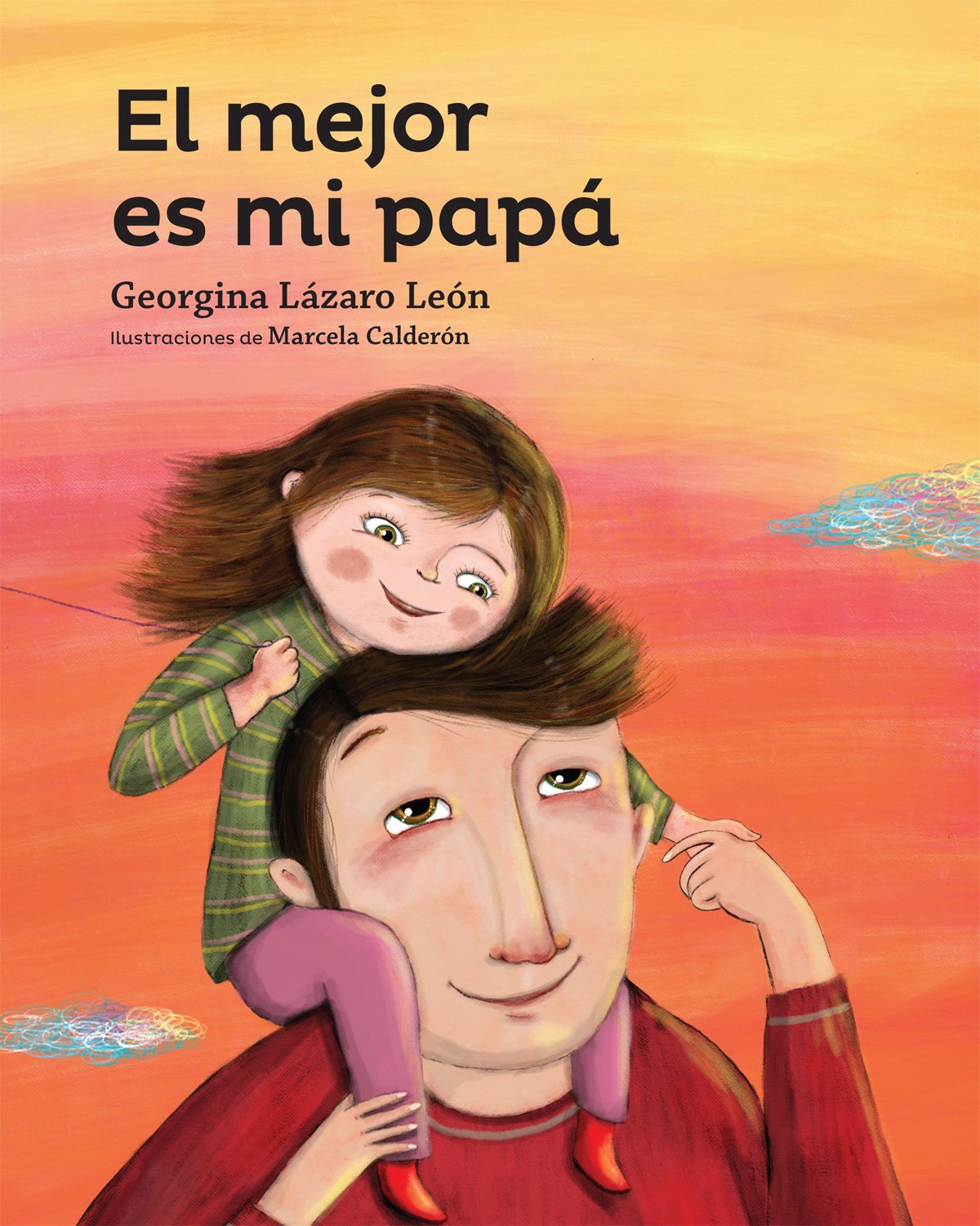 El mejor es mi papá (Serie amarilla) Parents & Children