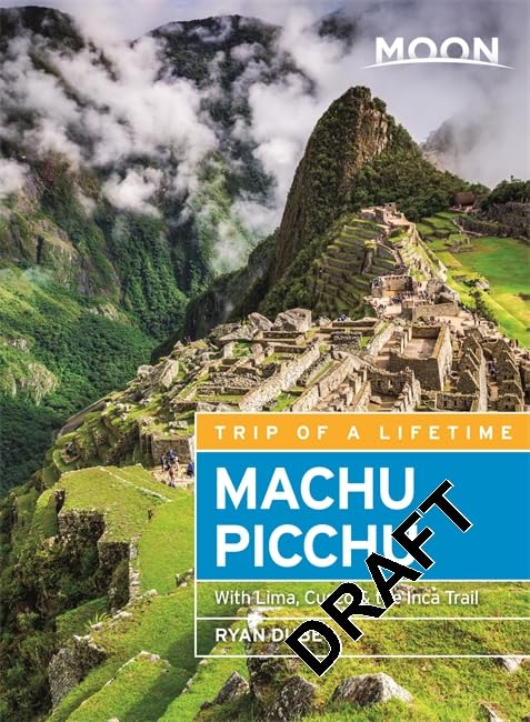 Moon Machu Picchu: Including Cusco & the Inca Trail (Moon Travel Guides) Leisure, Home & Garden