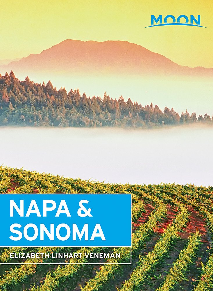 Moon Napa & Sonoma (Travel Guide) Leisure, Home & Garden