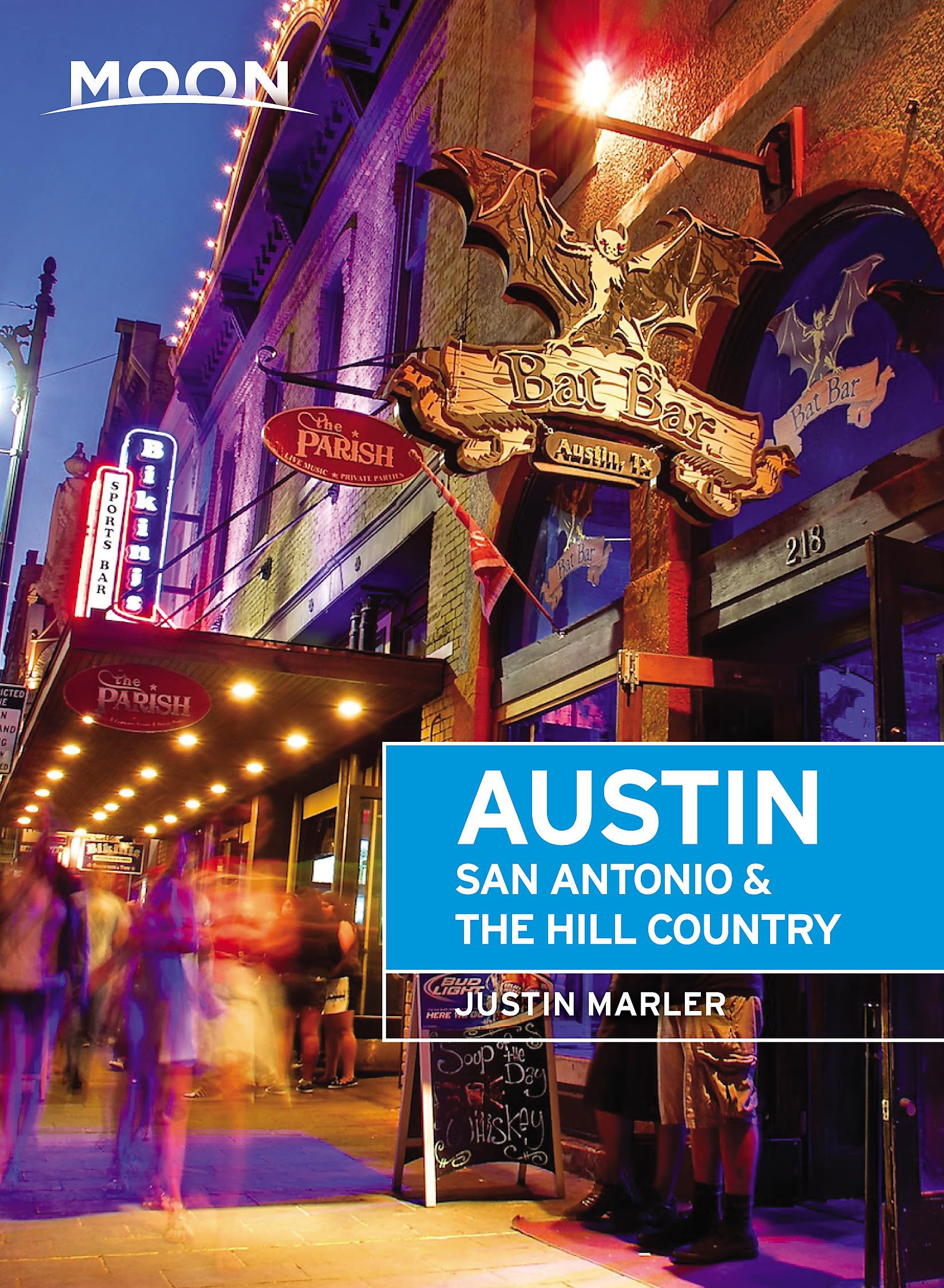 Moon Austin, San Antonio & the Hill Country (Travel Guide) Leisure, Home & Garden