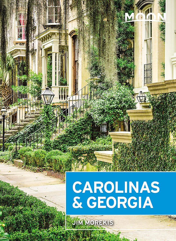 Moon Carolinas & Georgia (Travel Guide) Leisure, Home & Garden