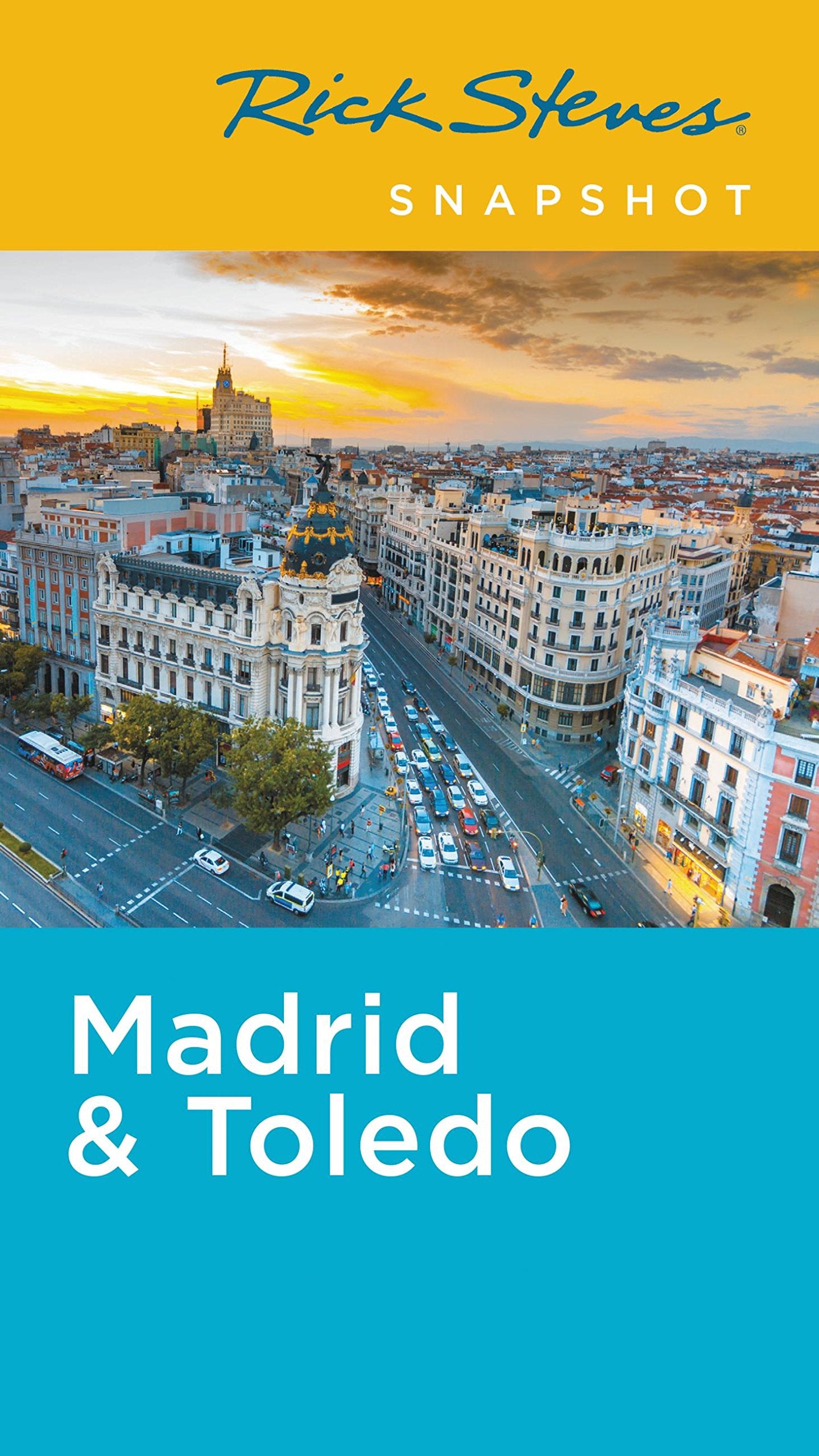 Rick Steves Snapshot Madrid & Toledo book