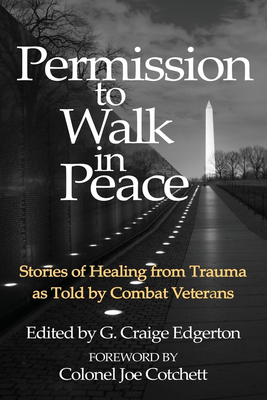 Permission to Walk in Peace Memories