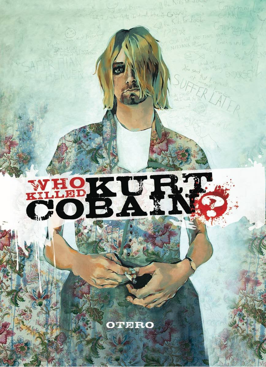 Who Killed Kurt Cobain?: The Story of Boddah book