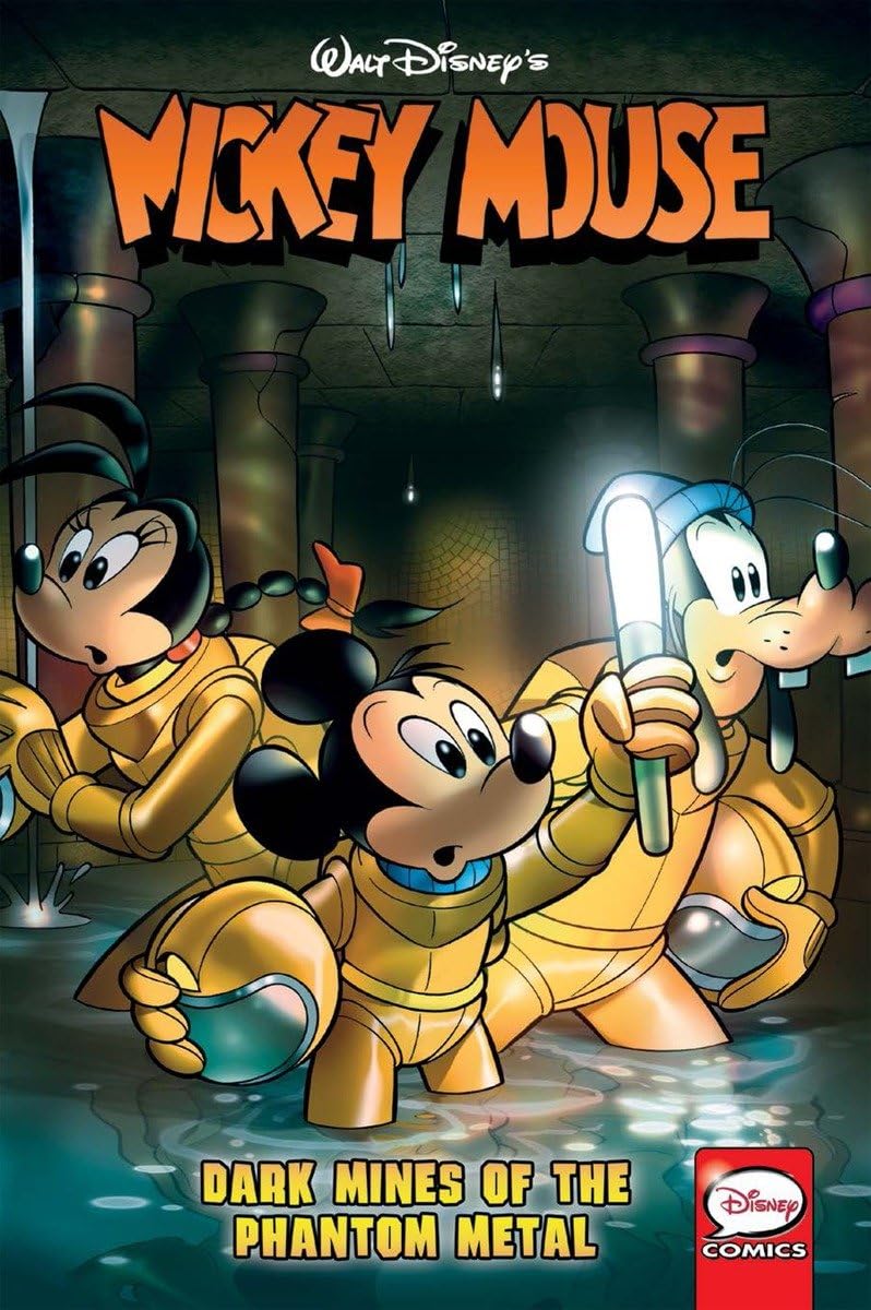 Mickey Mouse: Dark Mines of the Phantom Metal book