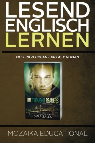 Englisch Lernen: Mit einem Urban Fantasy Roman (Learn English for German Speakers - Urban Fantasy Novel edition, Band 1) Foreign Languages ​​& Dictionaries