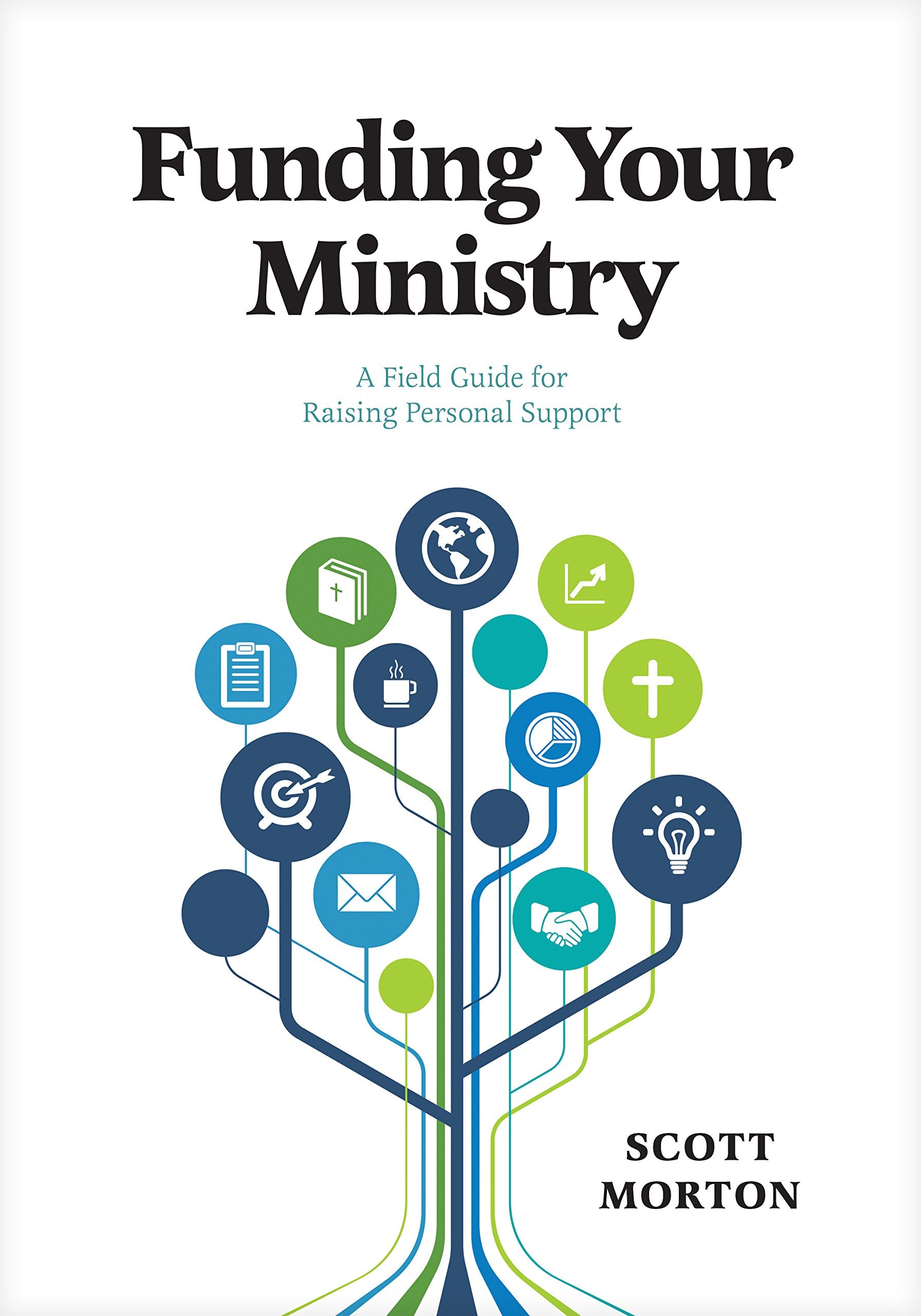 Funding Your Ministry: A Field Guide for Raising Personal Support Religion & Esotericism
