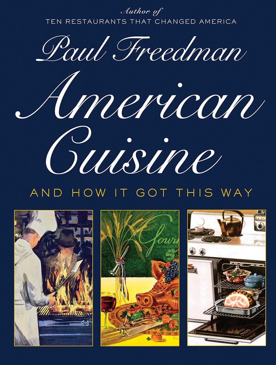 American Cuisine: And How It Got This Way Essays & Short Stories