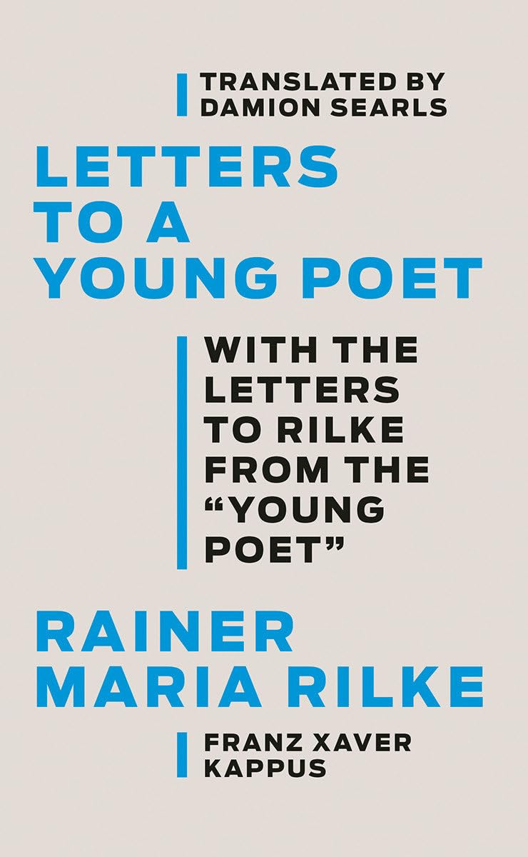 Letters to a Young Poet - With the Letters to Rilke from the 'Young Poet' Contemporary literature