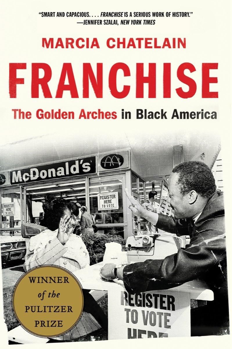 Franchise: The Golden Arches in Black America Social Sciences