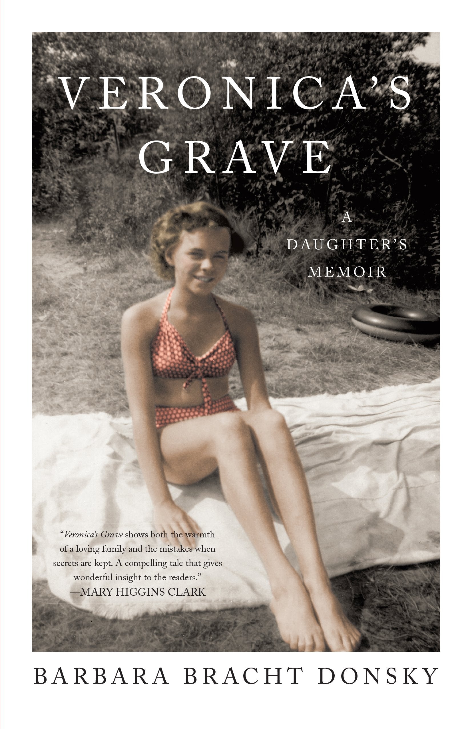 Veronica's Grave: A Daughter's Memoir book