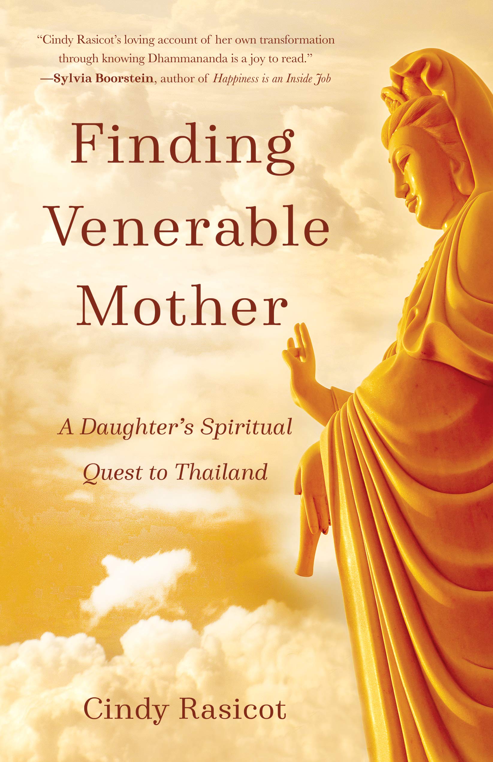 Finding Venerable Mother: A Daughter’s Spiritual Quest to Thailand Historical Fiction