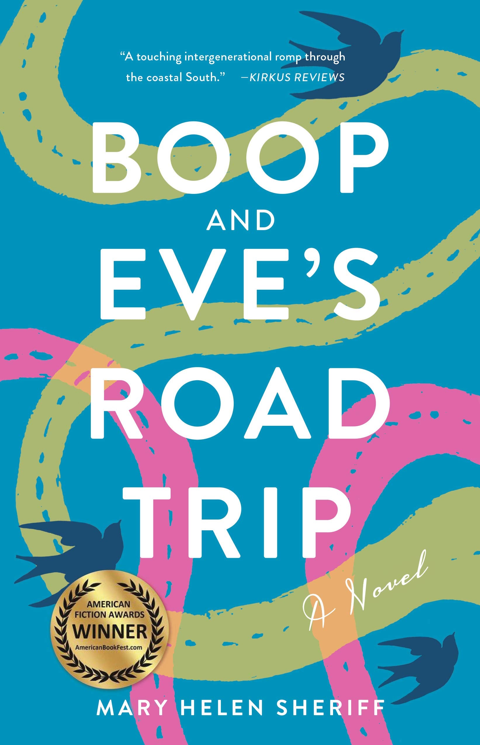 Boop and Eve's Road Trip: A Novel Contemporary literature