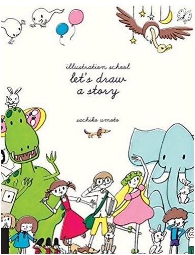 Illustration School Let´s Draw a Story Manga