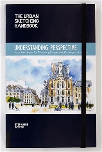Urban Sketching Handbook : Understanding Perspective Architecture Books