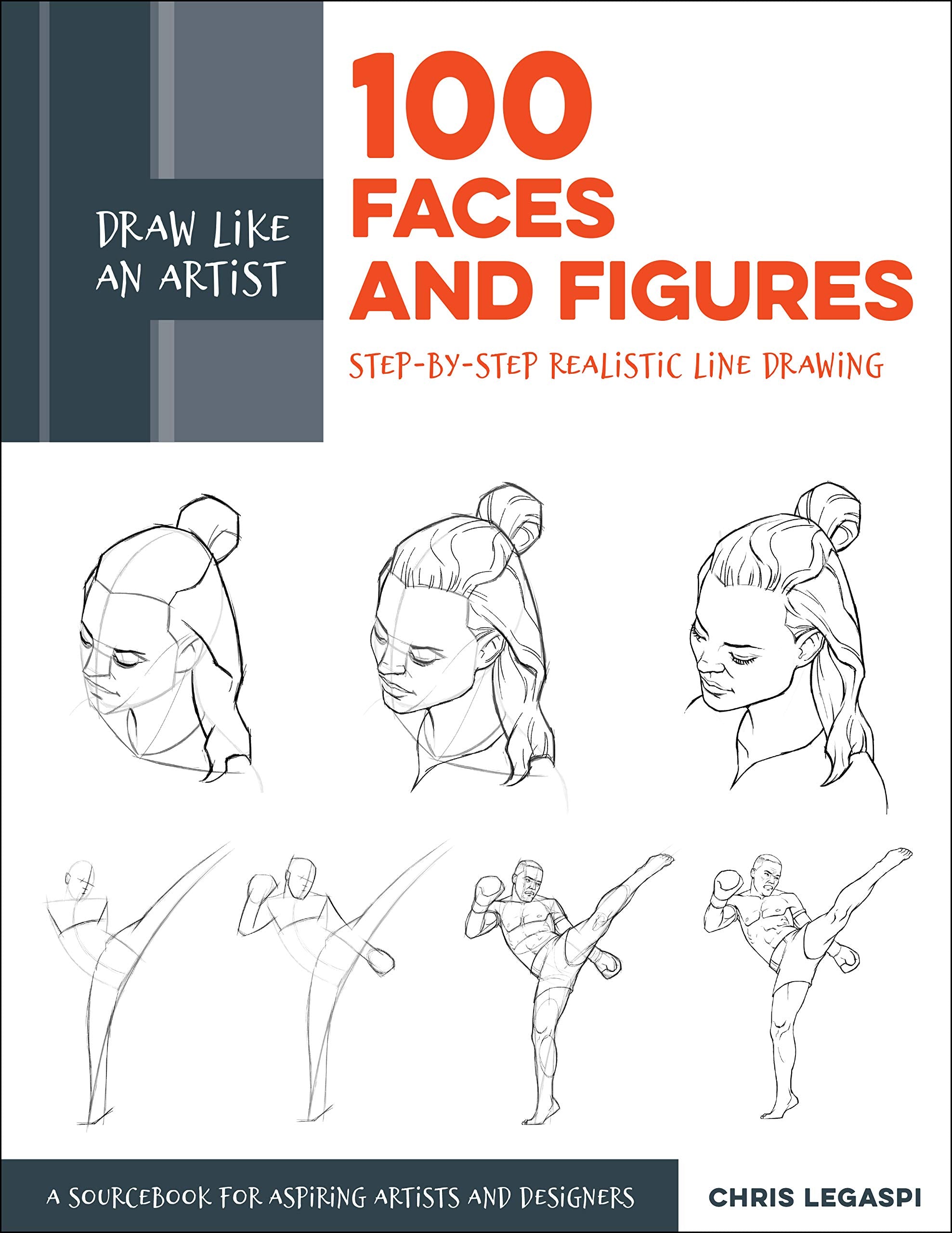 Draw Like an Artist: 100 Faces and Figures: Step-by-Step Realistic Line Drawing *A Sketching Guide for Aspiring Artists and Designers* (1) Manga