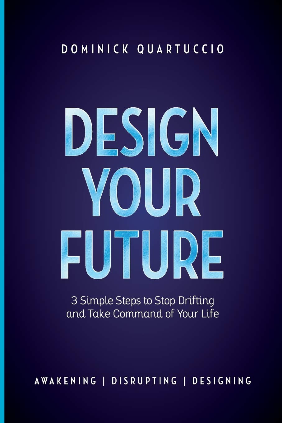 Design Your Future Business, Finance & Career