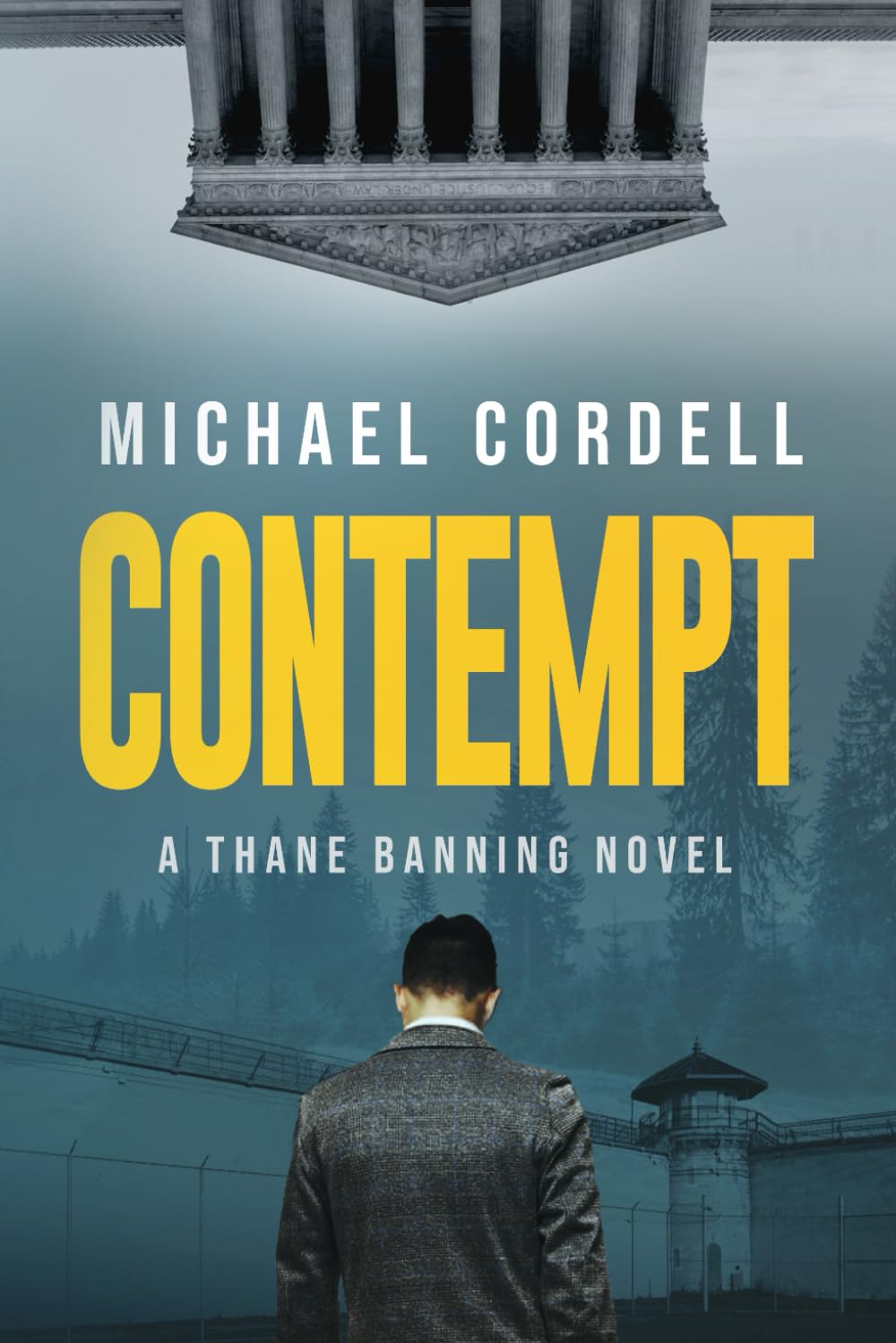 Contempt: A Legal Thriller Action & Adventure