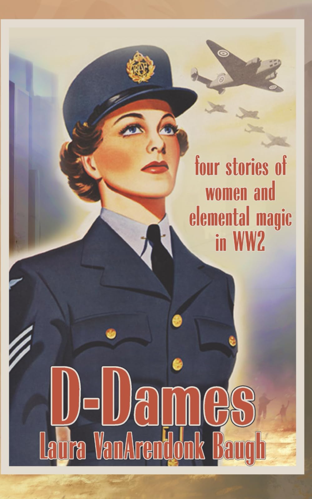D-Dames: 4 stories of women and elemental magic in WW2 Historical Fiction