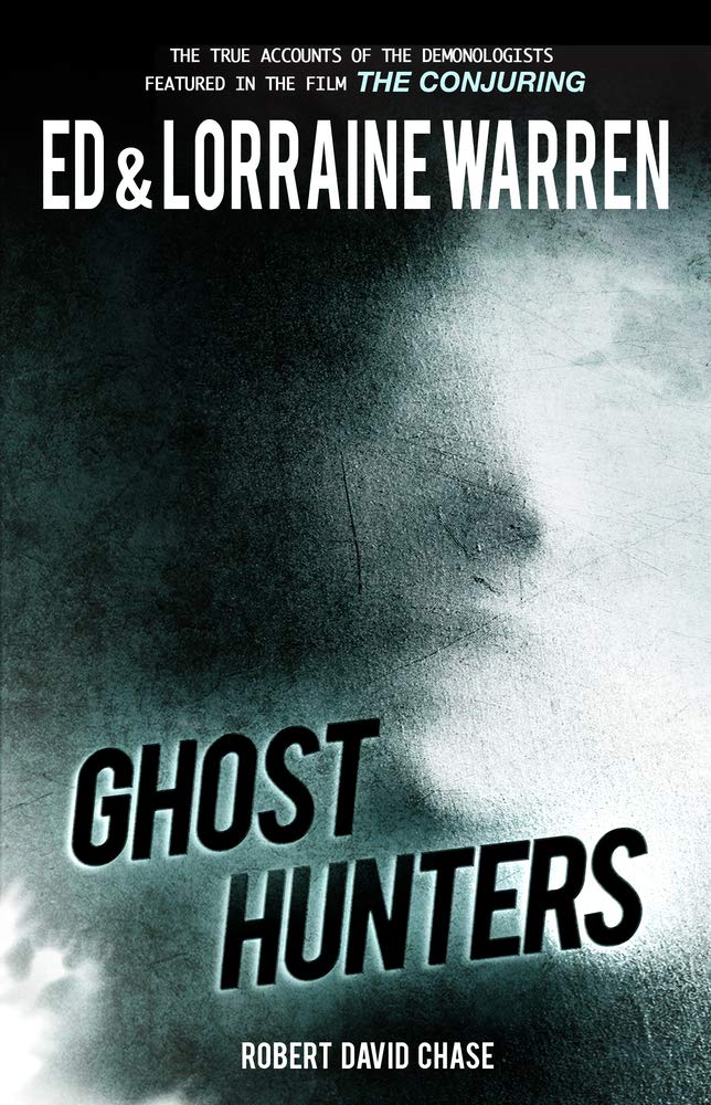 Ghost Hunters: True Stories from the World's Most Famous Demonologists Religion & Esotericism
