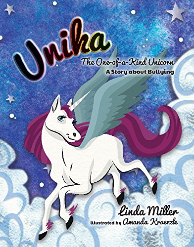 Unika the One-of-a-Kind Unicorn: A Story About Bullying book